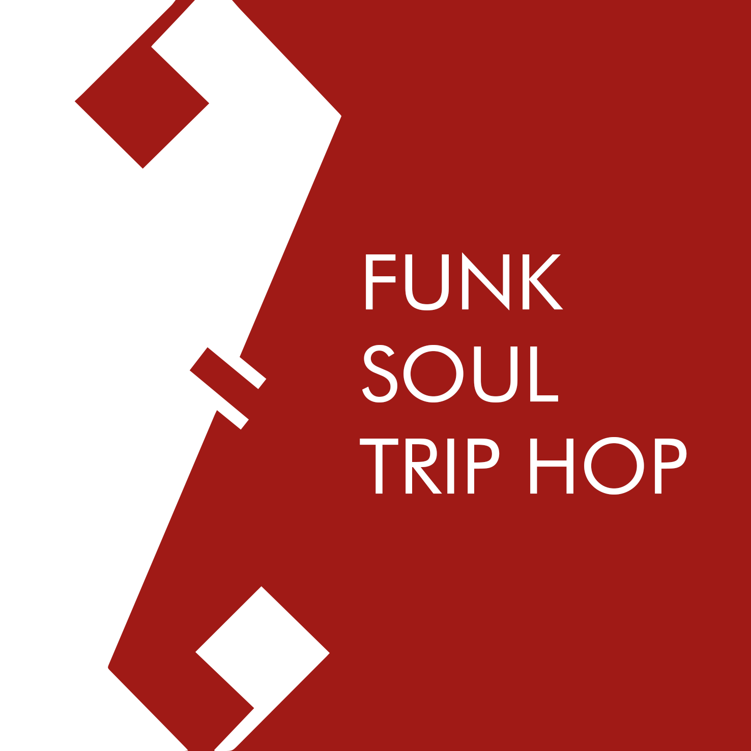 FUNK - SOUL - TRIP HOP